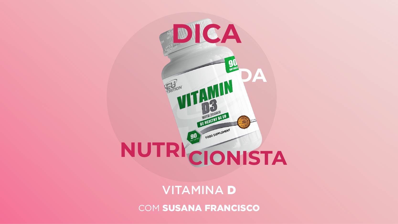 Dica da Nutricionista – Vitamina D